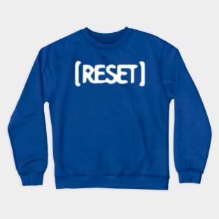 RESET Crewneck Sweatshirt